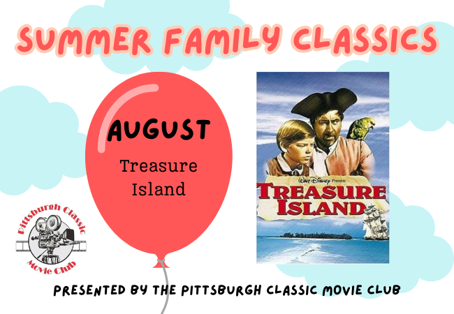 Summer Family Classics: "Treasure Island" (1950)